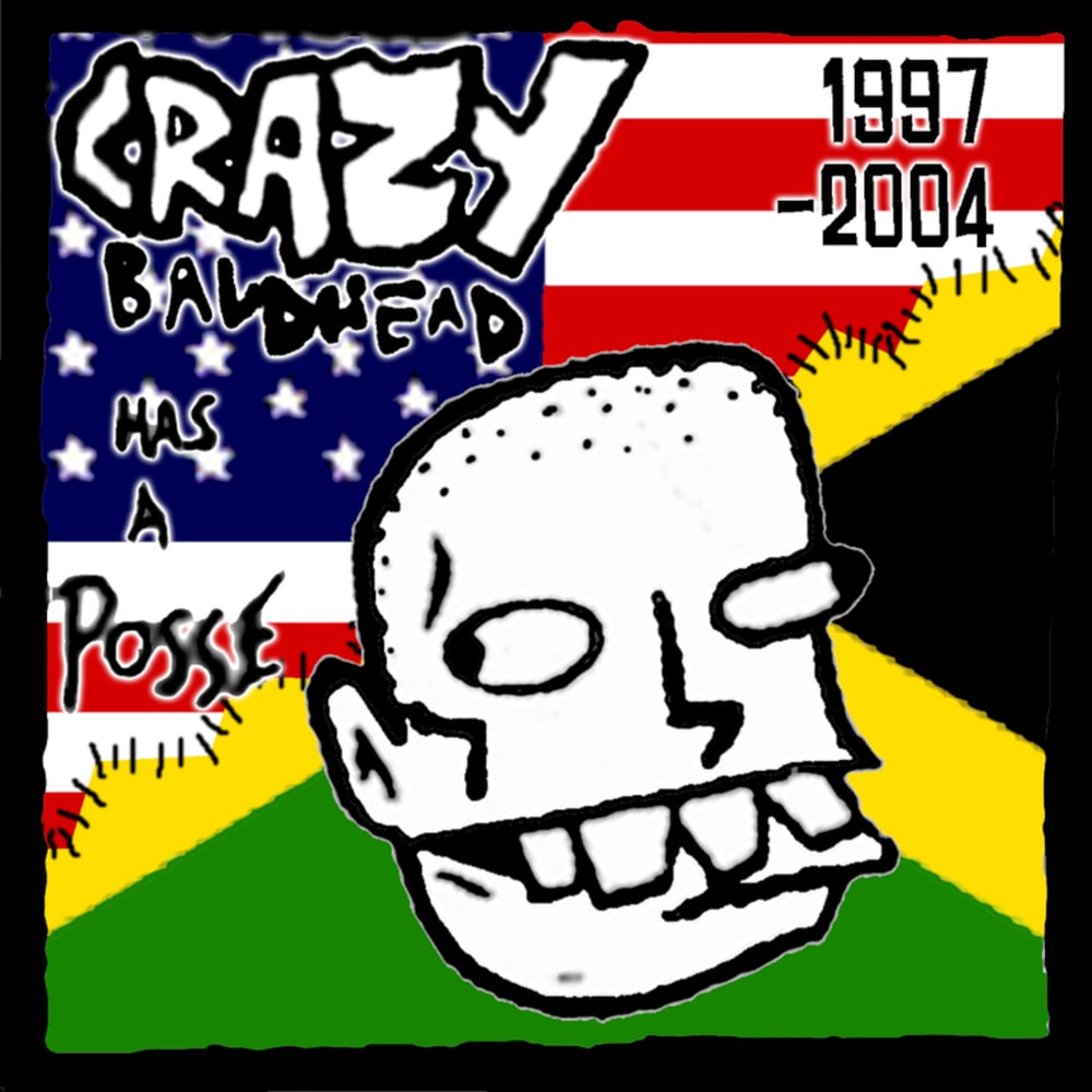Crazy Baldhead Has A Posse LP