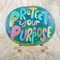 Image 1 of Protect Your Purpose