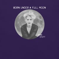 Image 2 of Born Under a Full Moon All Genders T 4 Colors