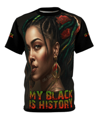 Image 1 of "MY BLACK IS HISTORY" AOP T-shirt