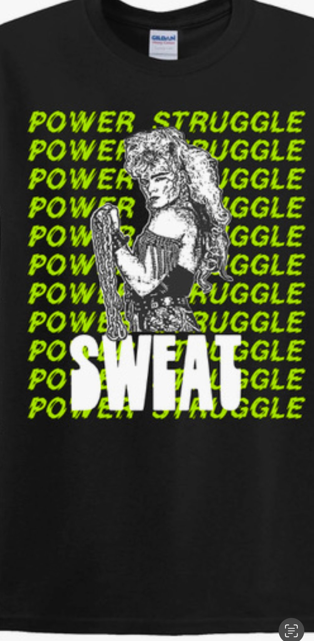 SWEAT "Power Struggle" Shirt Sm-XL