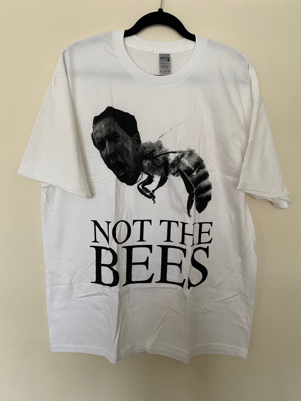 NOT THE BEES - XL