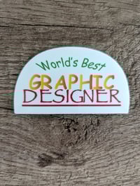 Image 1 of World's Best Graphic Designer - Funny Papyrus Comic Sans Kerning Vinyl Laminate Sticker