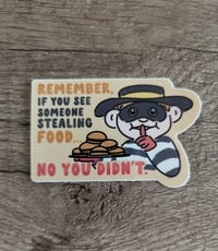 Image 1 of If You See Someone Stealing Food - Cute Funny Vintage McDonald's Hamburglar Vinyl Laminate Sticker