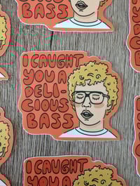 Image 2 of I Caught You a Delicious Bass - Cute Napoleon Dynamite Vinyl Sticker
