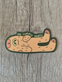 Image 1 of My Tummy Hurts - Sasquatch Bigfoot Cryptid IBD Vinyl Laminate Sticker