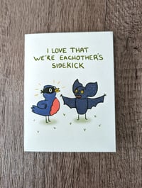 Image 1 of I Love That We're Eachother's Sidekick - Greeting Card - Friendship Partner Buddy Love Cute Bat R...