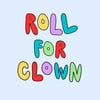 Roll for Clown Preorder
