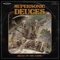 Image 1 of Supersonic Deuces "Deuce On The Loose" 
