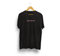 Ride or Die Tee