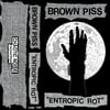 Brown Piss - Entropic Rot CS