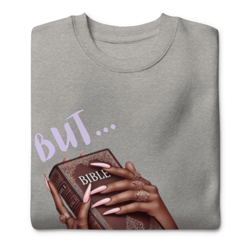 Image of But God First Annoited Sweatshirt