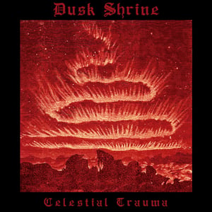 Image of Dusk Shrine – Celestial Trauma 12" LP