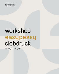 Workshop "Easypeasy" – 15.03.2025