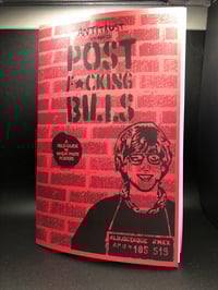 Image 2 of Anti Trust Post F*cking Bills Zine