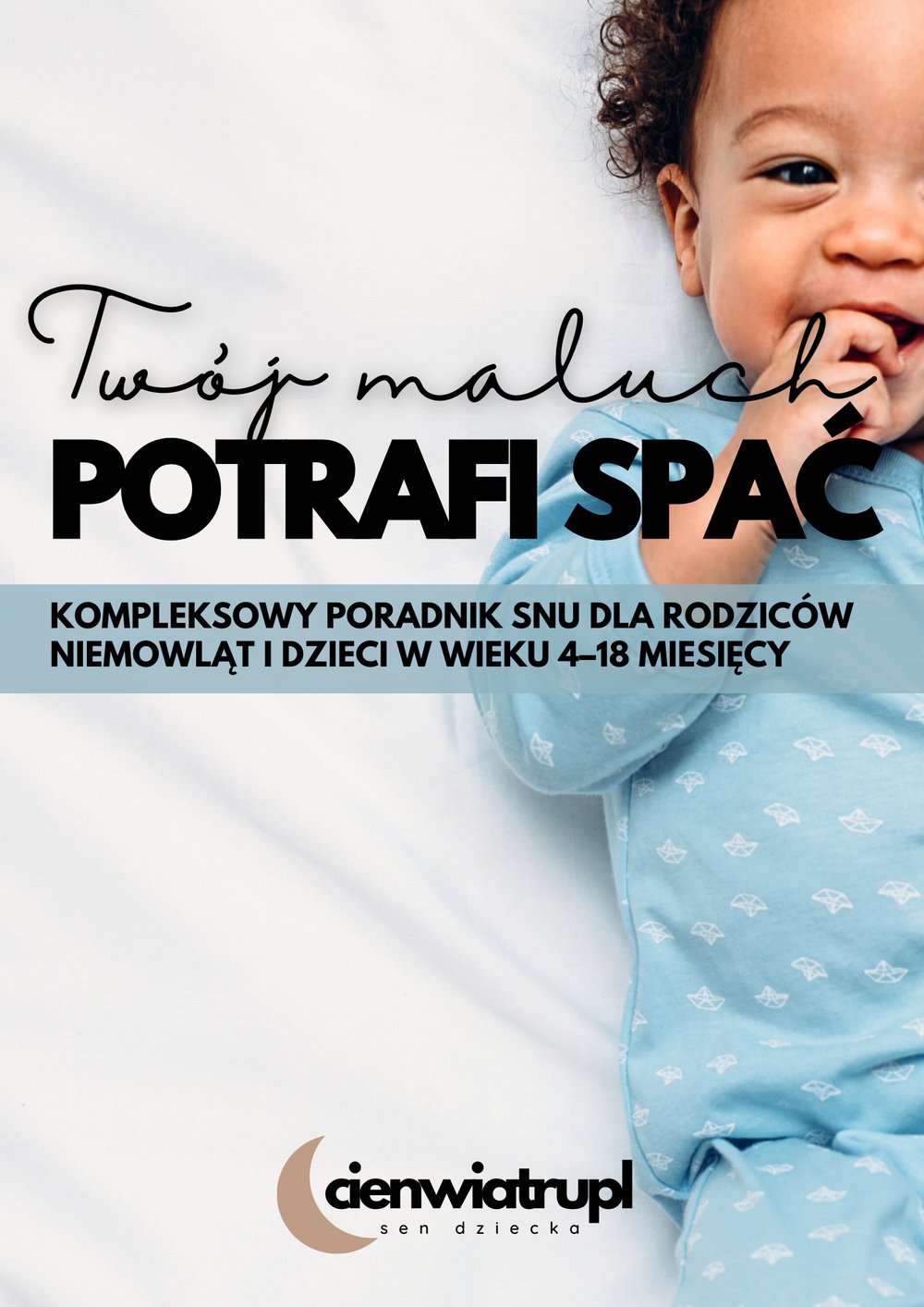Kompletny Pakiet Snu: Od Noworodka do Starszaka