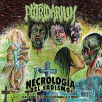 Image 1 of Putridarium - "Necrología Del Sadismo: Excerpts From A Deranged Mind" CD