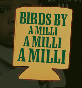 Image of A Milli A Milli A Milli - koozie