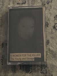 5 WOMEN FOR THE KILLER "The Young and Savage" TAPE
