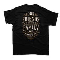 Image 1 of Friends Are Family Tee