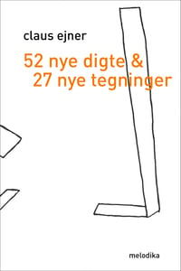 Image 1 of claus ejner: 52 nye digte og 27 nye tegninger