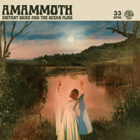 Image 1 of Amammoth - Distant Skies And Ocean Flies