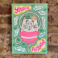 Image 3 of 'Positive pussycat'