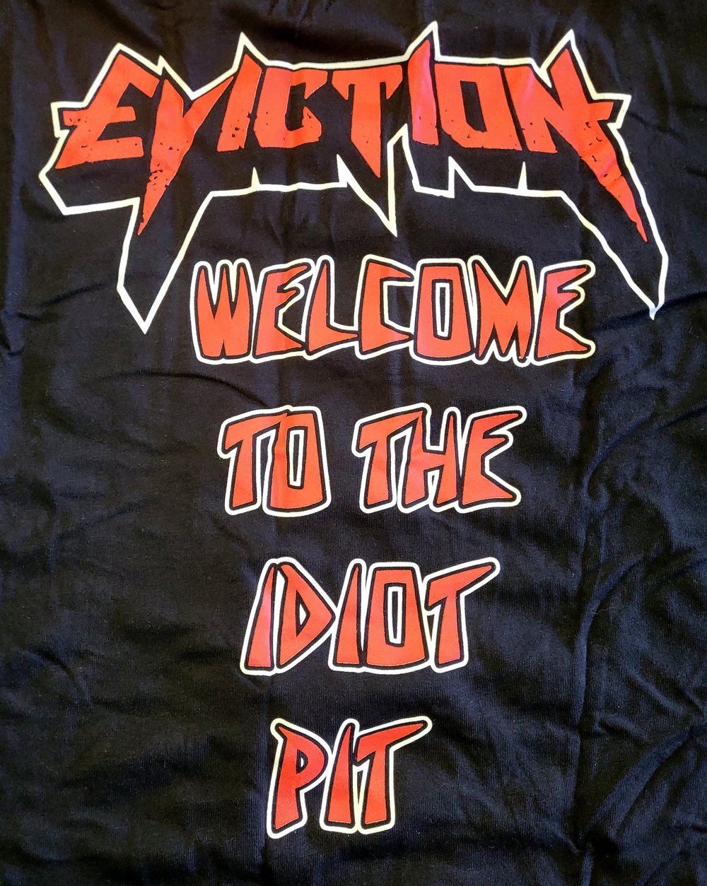 Eviction Welcome To The Idiot Pit Shirt