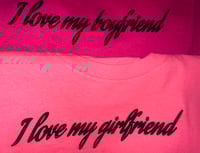 Image 2 of RESTOCK I love my boyfriend / I love my girlfriend Baby Tee🩷❤️ 