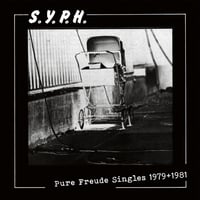 S.Y.P.H. Pure Fruede Singles 1979-1981