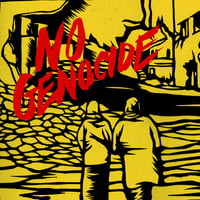 NO GENOCIDE- A BENEFIT FOR MUTUAL AID IN GAZA 12" COMP