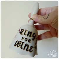 Image 1 of Ring for Wine - Hand Painted Vintage Bell