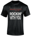 Rockin' With You - T-Shirt