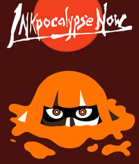 "Inkpocalypse Now" Splatoon-inspired Parody print