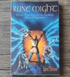 Rune Might: The Secret Practices of the German Rune Magicians, by Edred Thorsson