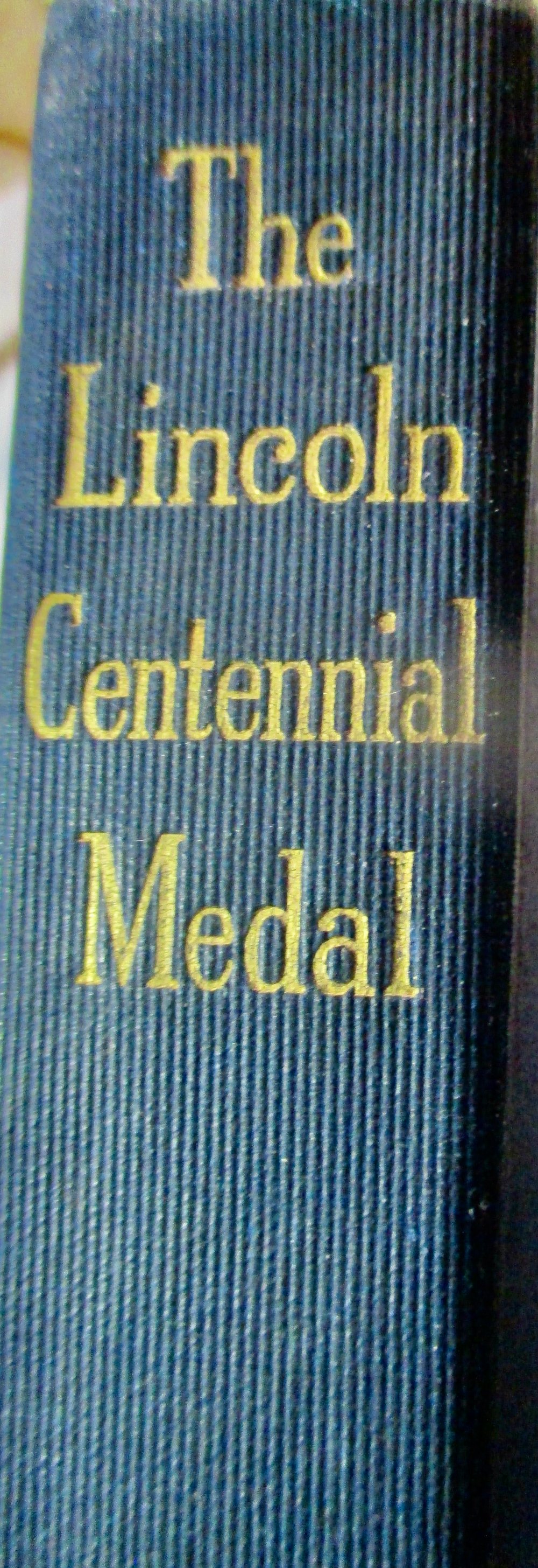 VERY RARE LTD ED BOOK/MEDAL--THE LINCOLN CENTENNIAL