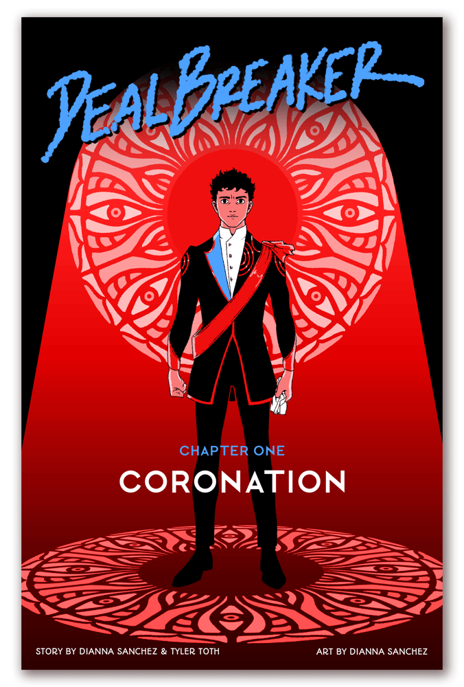 Image of DealBreaker Chapter 1: Coronation (Print Issue)