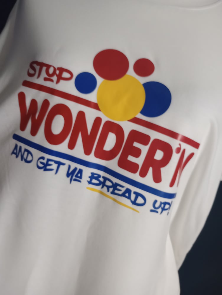 Image of STOP WONDER'N TEE 
