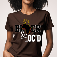 Image 2 of Black & Loc’d T-Shirt