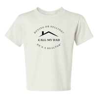 Image 1 of Call my dad, he's a realtor Youth Tee