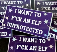 Image 1 of I Want To F*CK An Elf Unprotected