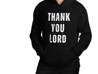 Image 1 of THANK YOU LORD Black Hoodie/Unisex
