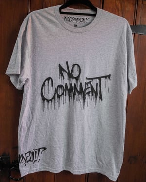 Image of No Comment Tee - Dripper Logo in Grey