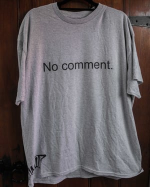 Image of No Comment Tee - Font Logo in Grey