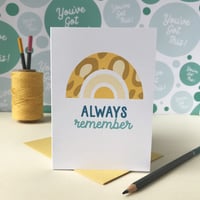 Image 1 of 'Always remember' - Thinking of you Card