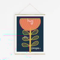Image 13 of Hug Your People Wall Art - Inpsirational Love and Chosen Family Print Print - New!
