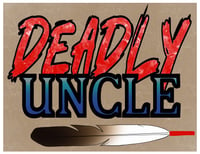 Deadly Uncle Stickers 