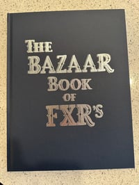 The BAZAAR BOOK of FXR’s (BLUE)