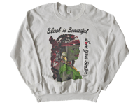 VNTG. BLACK IS BEAUTIFUL CREWNECK 