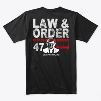 Image 2 of LAW & ORDER IS BACK ON THE BORDER ~ T-SHIRTS